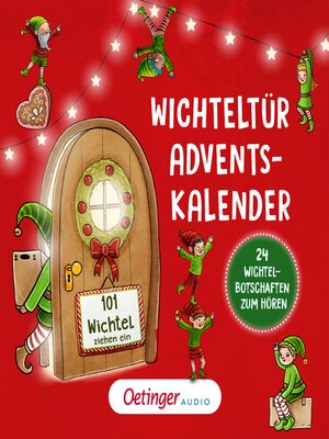 cover image of Wichteltür-Adventskalender. 101 Wichtel ziehen ein